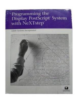 Programming the Display Postscript System With Nextstep - Paperback - GOOD