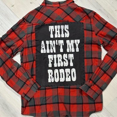 This Ain t My First Rodeo Upcycled Large Snap Closure Long Sleeve Men s Shirt