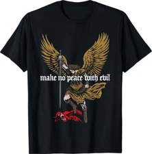 Make No Peace with Evil Archangel Michael Design T-Shirt