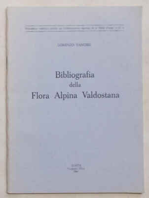 VANOSSI Bibliographie der Alpenflora Valdostana bis 1950. 1963 (V.d'Aosta