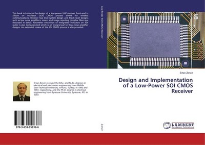 Design and Implementation of a Low-Power SOI CMOS Receiver Ertan Zencir