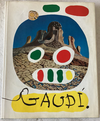 ANTONI GAUDI (German Text) James Johnson Sweeney & Josep Lluis Sert/VERY GOOD HC