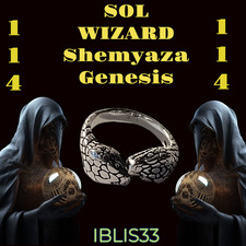 Metaphysical SOL WIZARDS Shemyaza Genesis Black Magic Elite 666