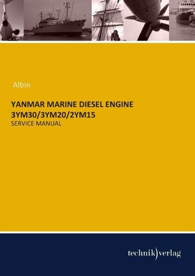 YANMAR MARINE DIESEL ENGINE 3YM30/3YM20/2YM15 Albin