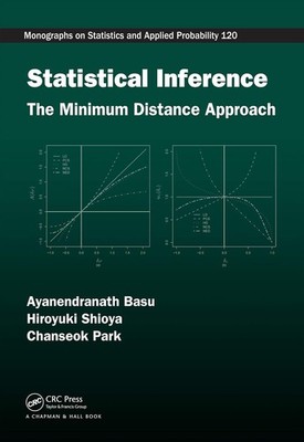 Statistical Inference: The Minimum Distance Approach by Ayanendranath Basu (Engl