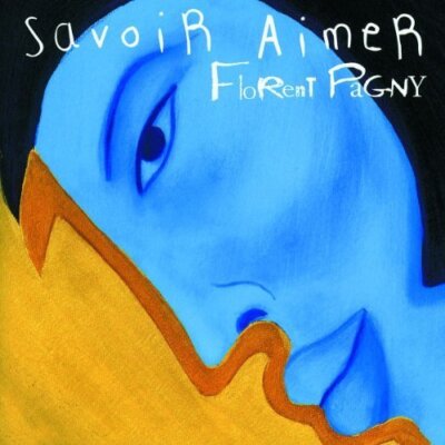 Florent Pagny - CD - Savoir aimer (1997)