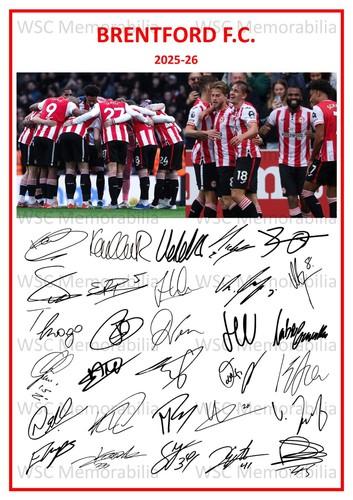 11734. Brentford FC Signed Team Sheets (A4 Prints) CHOOSE A SEASON 2022-26