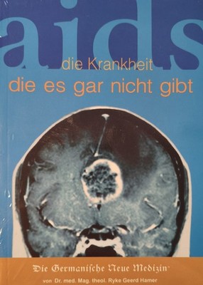 Aids- die Krankheit die es gar nicht gibt -Dr. med Mag. theol. Ryke Geerd Hamer