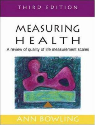 Measuring Health : A Review of Quality of Life Measurement Scales