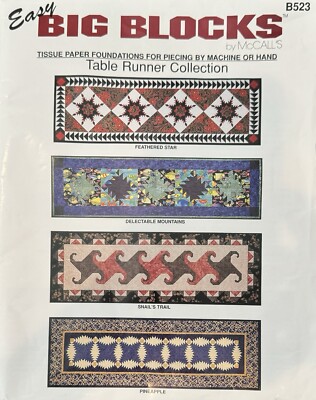Quilting Pattern  EASY BIG BLOCKS #B523 '' Table Runner Collection  4 Designs