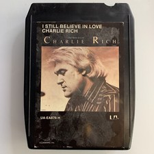 Charlie Rich I Still Believe In Love 8-Track Tape 