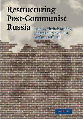 Restructuring Post-Communist Russia Brudny Frankel Hoffman Paperback