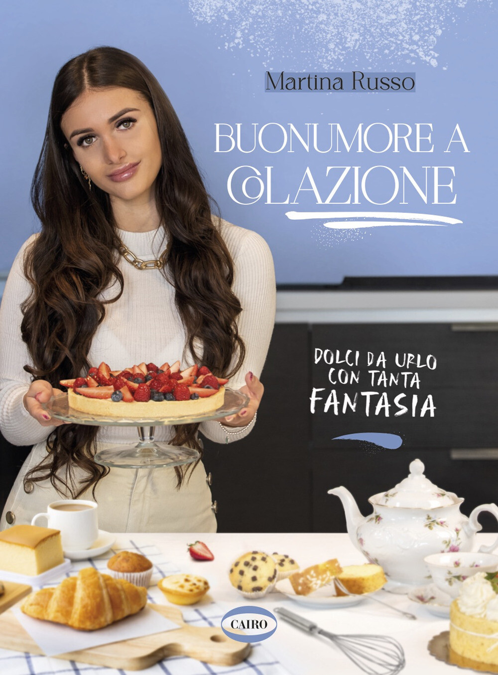 Libri Russo Martina - Buonumore A Colazione. Dolci Da Urlo Con Tanta Fantasia