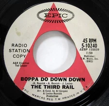 The THIRD RAIL 45 Boppa Do Down Down / Invisible Man EPIC rock VG+   #3127
