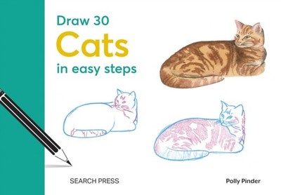 DRAW 30 CATS IN EASY STEPS by PINDER, POLLY Hardback Self Help Business