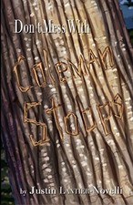 DON'T MESS WITH COLEMAN STOOPS By Justin Lantier-novelli **BRAND NEW**