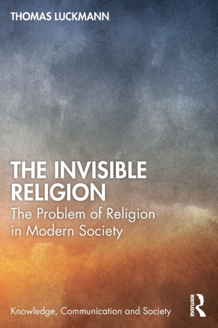 Thomas Luckmann Unisex Multicolor The Invisible Religion: The Problem Of Religion In Modern Society Large - Image 6