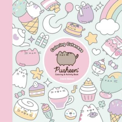 Coloring Cuteness: A Pusheen Coloring  Activity Book (A Pusheen Book) - GOOD