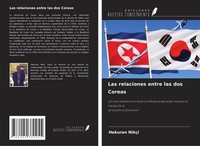 Las Relaciones Entre Las Dos Coreas, Hekuran NikçI