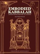 Matthew Ponak Embodied Kabbalah (Hardback)