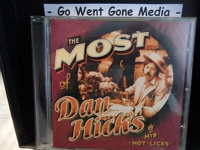 DAN HICKS & HIS HOT LICKS - The most of.. - CD Evangeline 2001 - 16 Tracks