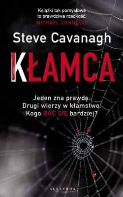 Kłamca. Eddie Flynn. Tom 3 - Cavanagh Steve - POLSKA KSIĄŻKA NOWA