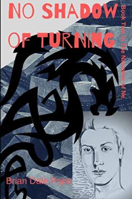 No Shadow of Turning: Book Two in the Narrative of Ne, Pope 9781080205370 New-,