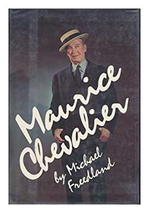 Maurice Chevalier Michael FreedlandFree US Delivery | ISBN:0688006523
