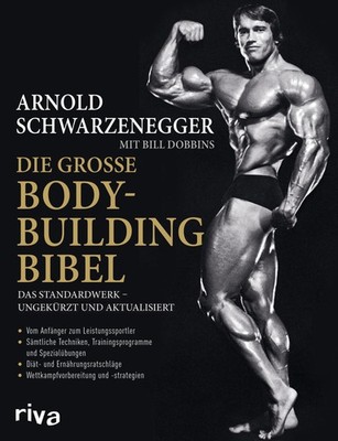 Die große Bodybuilding-Bibel, Arnold Schwarzenegger