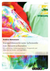 Energiebilanzrelevante Lebensstile von Heranwachsenden (Buch)