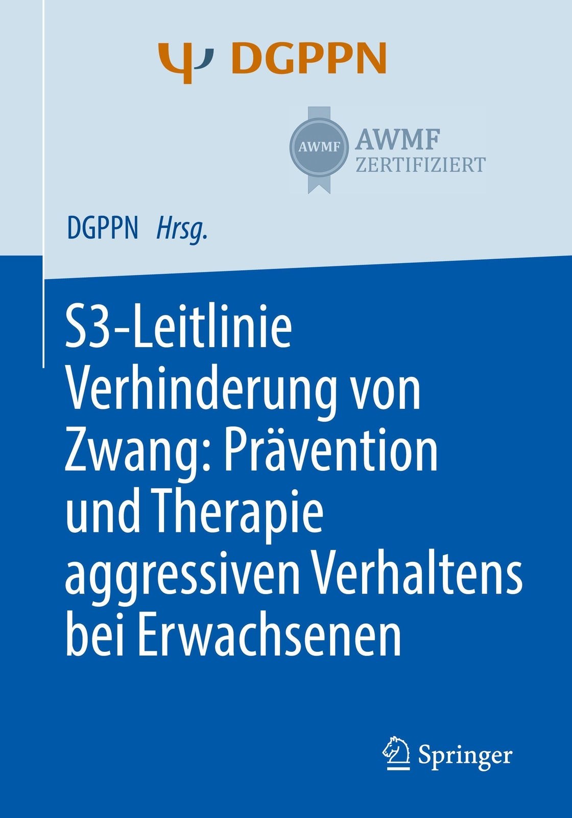 Thumbnail - S3-leitlinie Verhinderung Von Zwang: Prävention Und Therapie