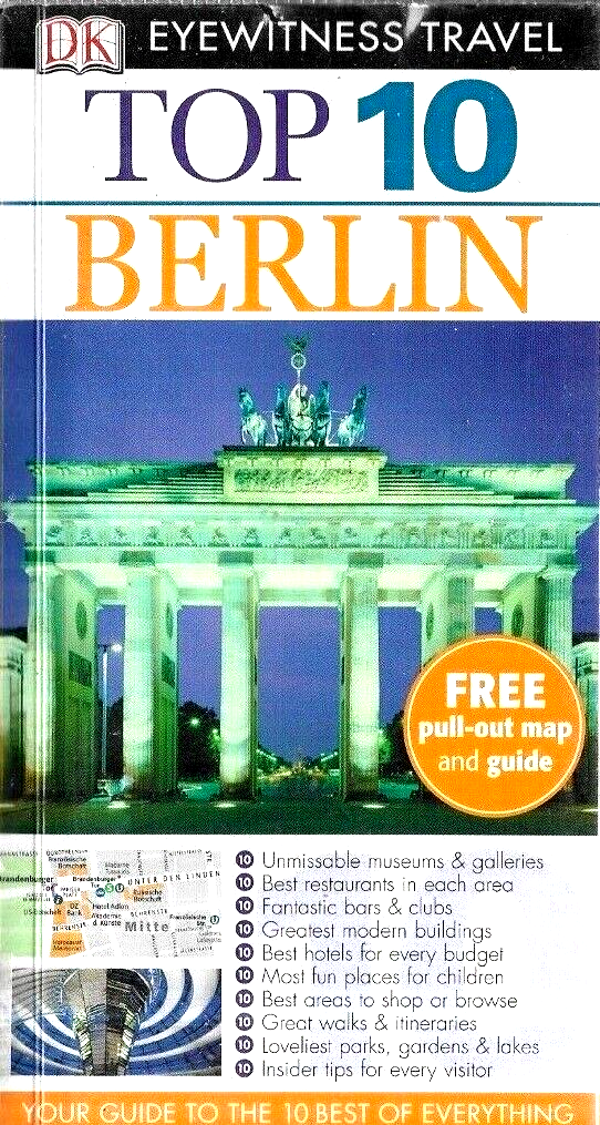 DK Eyewitness Top 10 Travel Guide: Berlin by Juergen Scheunemann