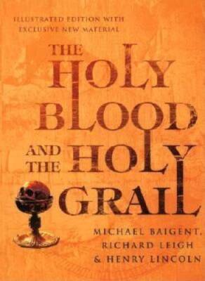 Holy Blood and the Holy Grail - Hardcover - VERY GOOD