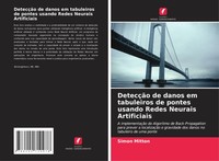 Simon Mitton | DetecçãO De Danos Em Tabuleiros De Pontes Usando Redes Neurais...