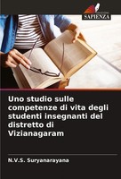 Uno Studio Sulle Competenze Di Vita Degli Studenti Insegnanti Del Distretto...