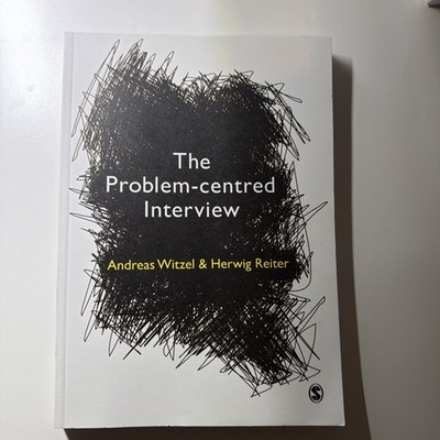 The Problem-Centred Interview - 9781849201001