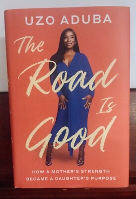 The Road Is Good by Uzo Aduba ~  New 2024 Hardcover Book