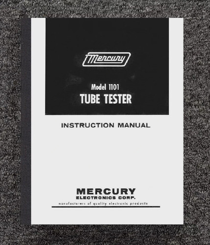 1101 VINTAGE VACUUM-TUBE TESTER & CHARTS OPERATOR INSTR. MANUAL FITS MERCURY P11