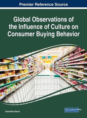 Sarma - Global Observations of the Influence of Culture on Consumer Bu - X555z