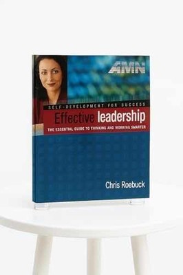Effective Leadership (Self-Development - Paperback, by Roebuck Chris - Very Good