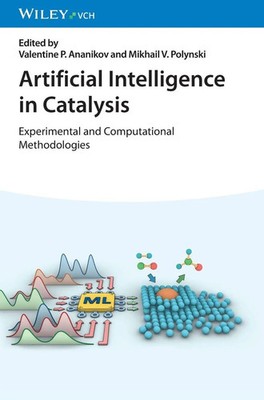 Artificial Intelligence in Catalysis | Valentine P. Ananikov (u. a.) | Englisch