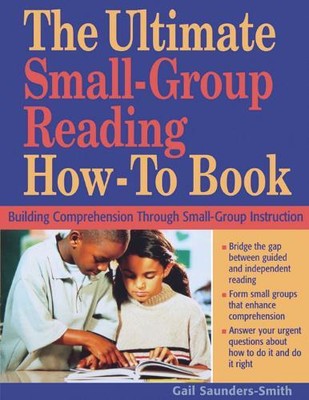Gail Saunders-S The Ultimate Small-Group Reading How-T (Taschenbuch) (US IMPORT)