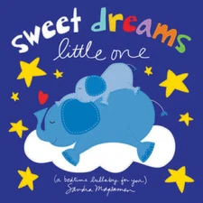 Sweet Dreams Little One: A Bedtime Lullaby For You (baby shower gifts for - GOOD