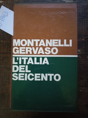 Italien des 17. Jahrhunderts - Indro Montanelli und Roberto Gervaso