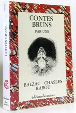 Contes bruns par une tête à l'envers, Chasles Philarète, Rabou Charles Balz