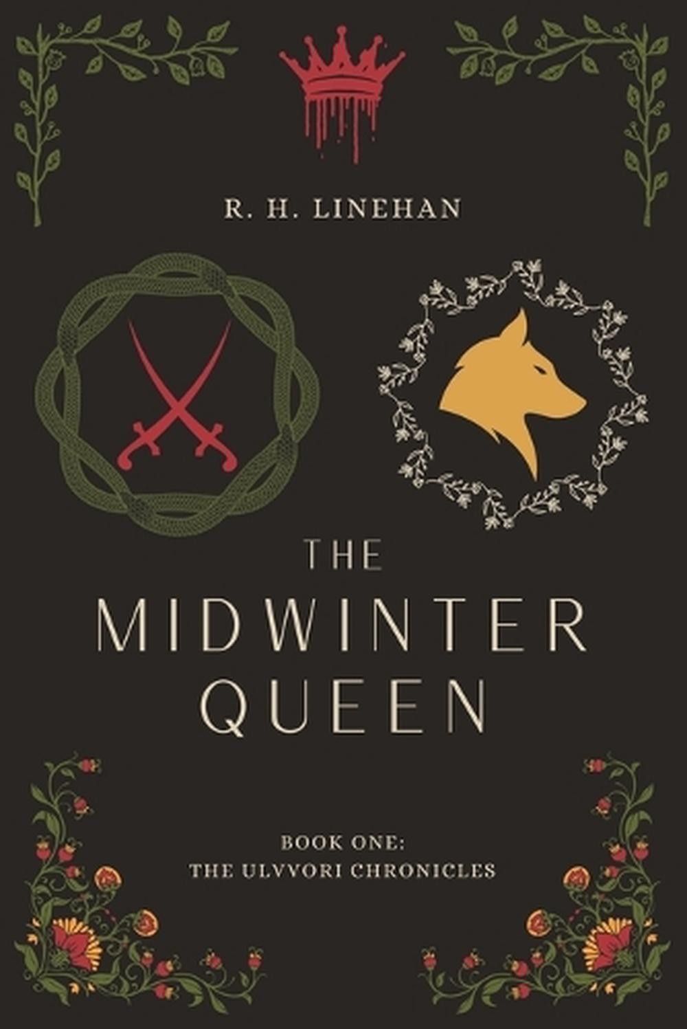 The Midwinter Queen by R.H. Linehan Paperback Book