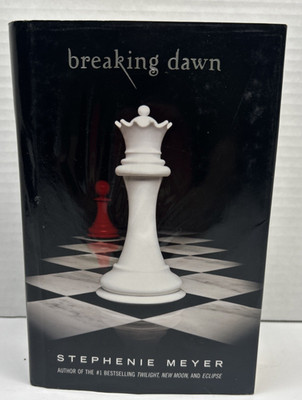 Breaking Dawn Twilight Saga Book 4 Stephenie Meyer First Edition Hardcover GOOD