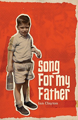 Song for My Father By Ian Clayton