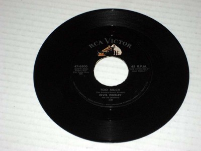 45 RPM Elvis Presley PLAYING FOR KEEPS/TOO MUCH RCA