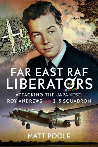 Far East RAF Liberators by Matt Poole - 9781036131685